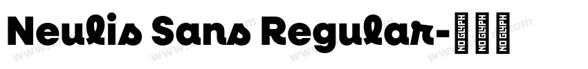Neulis Sans Regular字体转换